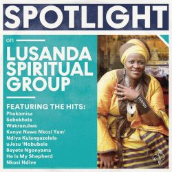 Lusanda Spiritual Group - Spotlight On Lusanda