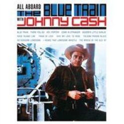All Aboard The Blue Train With Johnny Cash Cd