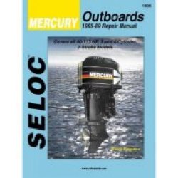 Seloc"s Mercury Outboard 1965-89 Repair Manual 3- And 4-cylinder