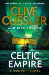 Celtic Empire - Dirk Pitt 25 Hardcover