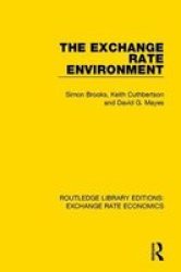 The Exchange Rate Environment Paperback