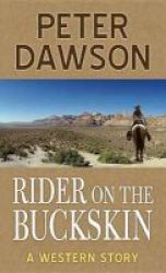 Rider On The Buckskin Large Print Hardcover Large Type Edition