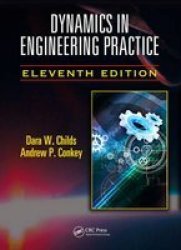 Dynamics In Engineering Practice Hardcover 11th