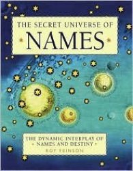 The Secret Universe Of Names Publisher: Overlook Tp