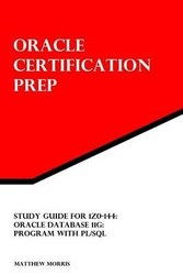 Study Guide For 1z0-144: Oracle Database 11g: Program With Pl sql
