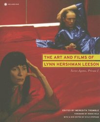 The Art and Films of Lynn Hershman Leeson: Secret Agents, Private I