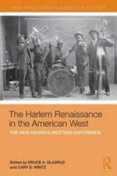 The Harlem Renaissance In The American West
