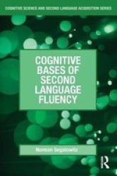 Cognitive Bases of Second Language Fluency Paperback