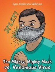 The Mighty Mighty Mask Vs. Venomous Virus Paperback