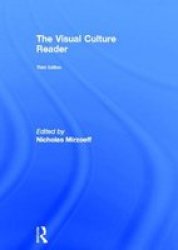 The Visual Culture Reader hardcover 3rd Revised Edition