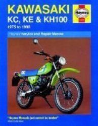 Kawasaki Kc Ke & KH100 75 - 99 Paperback 5TH Revised Edition