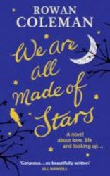We Are All Made Of Stars Hardcover