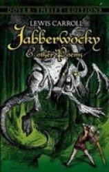 Jabberwocky And Other Poems Paperback Dover Ed