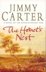 The Hornet's Nest By Jimmy Carter New Soft Cover