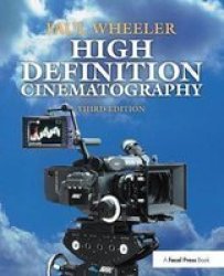 High Definition Cinematography Hardcover 3RD New Edition