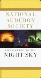 Field Guide To The Night Sky Hardcover A Chanticleer Press Ed
