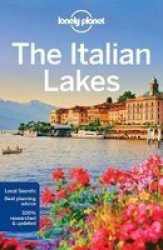Lonely Planet The Italian Lakes Travel Guide