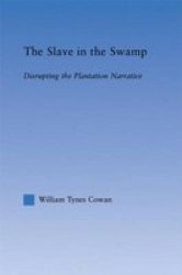 The Slave in the Swamp
