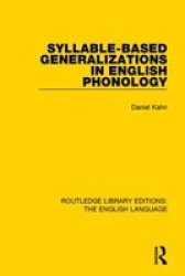 Syllable-based Generalizations In English Phonology Paperback