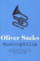 Musicophilia - Tales of Music and the Brain Paperback