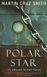 Polar Star By Martin Cruz Smith New Paperback