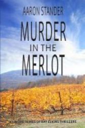 Murder In The Merlot Paperback