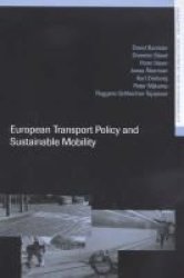 European Transport Policy and Sustainable Mobility